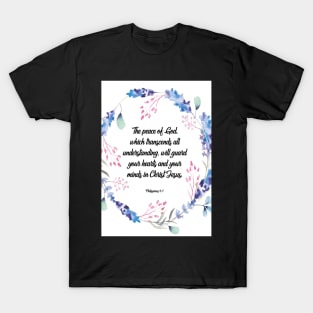 The peace of God, happiness positivity, Philippians 4:7, Bible verse, scripture, Christian gift T-Shirt